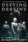 Cover of Defying Destiny