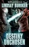 Cover of Destiny Unchosen
