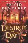 Cover of Destroy the Day