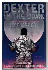 Cover of Dexter in the Dark