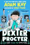 Cover of Dexter Procter the 10-Year-Old Doctor