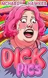 Cover of Dick Pics
