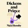 Cover of Dickens and Prince: A Particular Kind of Genius