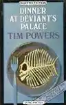 Cover of Dinner at Deviant's Palace