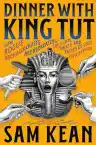 Cover of Dinner with King Tut