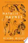 Cover of Divine Might: Goddesses in Greek Myth