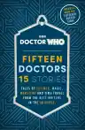 Cover of Doctor Who: Fifteen Doctors 15 Stories
