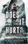 Cover of Does It Hurt?