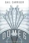 Cover of Dome 6