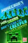 Cover of Minecraft: Mob Squad: Don't Fear the Creeper