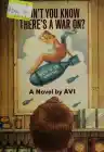 Cover of Don't You Know There's a War On?