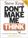 Cover of Don't Make Me Think!: A Common Sense Approach to Web Usability