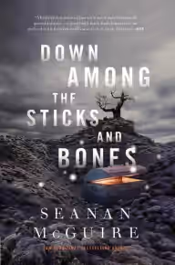 Cover of Down Among the Sticks and Bones