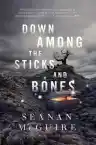 Cover of Down Among the Sticks and Bones