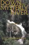 Cover of Down the Mysterly River