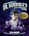 Cover of Dr. Horrible's Sing-Along Blog: The Book