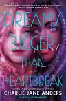 Cover of Dreams Bigger Than Heartbreak
