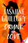 Cover of Drunk on Love