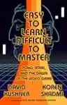 Cover of Easy to Learn, Difficult to Master: Pong, Atari, and the Dawn of the Video Game