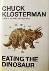 Cover of Eating the Dinosaur