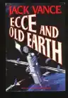 Cover of Ecce and Old Earth