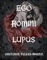 Cover of Ego Homini Lupus