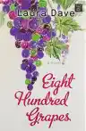 Cover of Eight Hundred Grapes