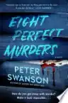 Cover of Eight Perfect Murders