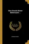 Cover of Eine Stunde hinter Mitternacht