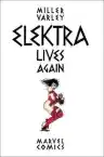 Cover of Elektra Lives Again