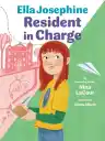 Cover of Ella Josephine: Resident in Charge