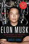 Cover of Elon Musk: Tesla, SpaceX, and the Quest for a Fantastic Future