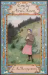 Cover of Emily of New Moon