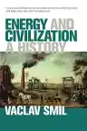 Cover of Energy and Civilization: A History