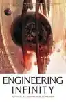 Cover of Engineering Infinity: The Infinity Project Volume 1