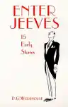 Cover of Enter Jeeves: 15 Early Stories