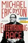 Cover of Entertaining Race: Performing Blackness in America