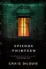 Cover of Episode Thirteen
