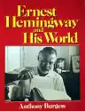 Cover of Ernest Hemingway and His World