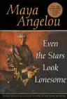 Cover of Even the Stars Look Lonesome