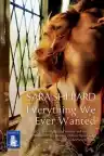 Cover of Everything We Ever Wanted