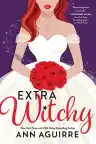 Cover of Extra Witchy