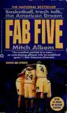 Cover of Fab Five: Basketball, Trash Talk, the American Dream