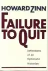 Cover of Failure to Quit: Reflections of an Optimistic Historian