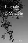 Cover of Fairytales of the Macabre