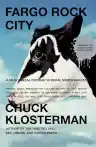 Cover of Fargo Rock City: A Heavy Metal Odyssey in Rural Nörth Daköta