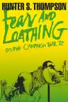 Cover of Fear and Loathing on the Campaign Trail '72