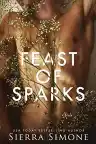 Cover of Feast of Sparks