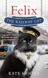 Cover of Felix the Railway Cat