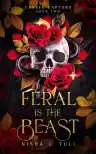 Cover of Feral Is the Beast